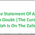 The Statement Of Allah No Doubt |The Curse Of Allah Is On The Zalimun