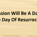 Oppression Will Be A Darkness On The Day Of Resurrection