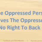 If The Oppressed Person Forgives The Oppressor, He Has No Right To Back Out