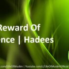 The Reward Of Patience | Hadees