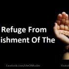 To Seek Refuge From The Punishment Of The Grave